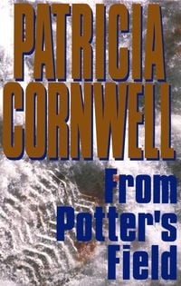 Bild vom Artikel From Potter's Field vom Autor Patricia Cornwell