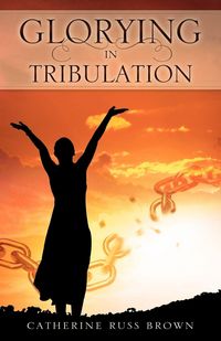 Produktbild: Glorying in Tribulation