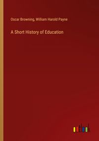 Produktbild: A Short History of Education