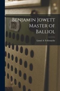 Produktbild: Benjamin Jowett Master of Balliol