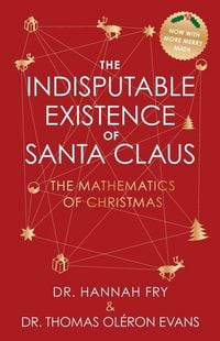 Produktbild: The Indisputable Existence of Santa Claus