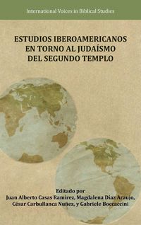 Produktbild: Estudios Iberoamericanos en torno al Juda&iacute;smo del Segundo Templo