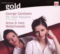 Produktbild: Walachowski, A: Gershwin F&uuml;r Zwei Klaviere