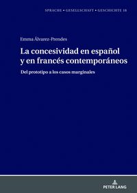 Produktbild: La concesividad en espa&ntilde;ol y en franc&eacute;s contempor&aacute;neos