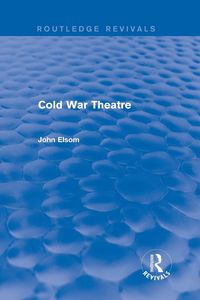 Produktbild: Cold War Theatre (Routledge Revivals)