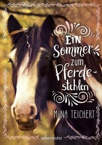 Produktbild: Ein Sommer zum Pferdestehlen