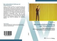 Produktbild: Die zivilrechtliche Haftung von Steuerberatern