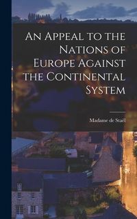 Produktbild: An Appeal to the Nations of Europe Against the Continental System