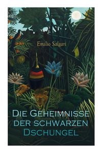 Produktbild: Die Geheimnisse der schwarzen Dschungel