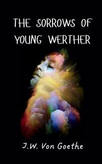 Produktbild: The Sorrows Of Young Werther