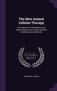 Produktbild: The New Animal Cellular Therapy