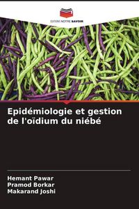 Produktbild: Epid&eacute;miologie et gestion de l'o&iuml;dium du ni&eacute;b&eacute;