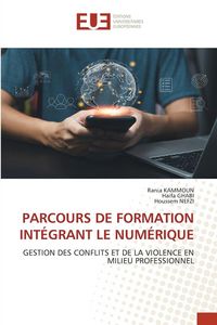 Produktbild: Parcours De Formation Int&eacute;grant Le Num&eacute;rique