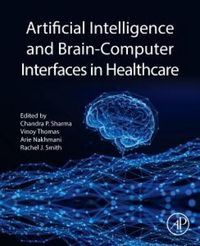 Produktbild: Artificial Intelligence and Brain-Computer Interfaces in Healthcare