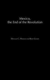 Produktbild: Mexico, the End of the Revolution
