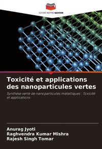 Produktbild: Toxicit&eacute; et applications des nanoparticules vertes