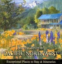 Produktbild: Karen Brown's Pacific Northwest: Exeptional Places to Stay & Itineraries