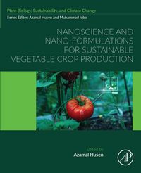 Produktbild: Nanoscience and Nano-Formulations for Sustainable Vegetable Crop Production