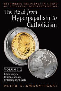 Produktbild: The Road from Hyperpapalism to Catholicism
