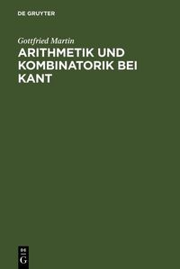 Produktbild: Arithmetik und Kombinatorik bei Kant