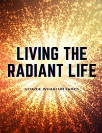 Produktbild: Living the Radiant Life