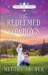 Produktbild: The Redeemed Cowboy's Secret Baby
