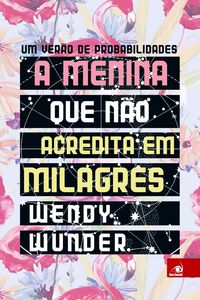 Produktbild: A Menina que n&atilde;o Acredita em Milagres