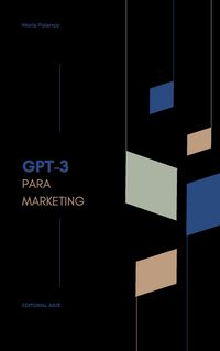 Produktbild: Explorando GPT-3 para el marketing digital