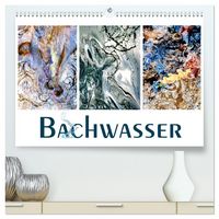 Produktbild: Bachwasser (hochwertiger Premium Wandkalender 2026 DIN A2 quer), Kunstdruck in Hochglanz