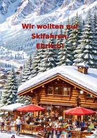 Produktbild: Wir wollten nur Skifahren. Ehrlich