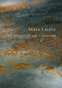 Produktbild: Maya Lalive | Soulscapes and Landmarks