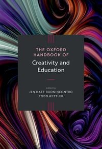 Produktbild: The Oxford Handbook of Creativity and Education
