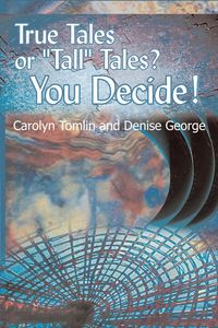 Produktbild: True Tales or "Tall" Tales? You Decide!