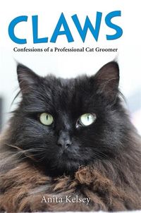 Produktbild: Claws: Confessions of a Professional Cat Groomer