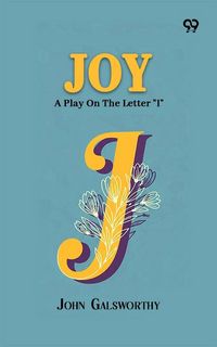 Produktbild: Joy: A Play On The Letter &quote;I&quote;