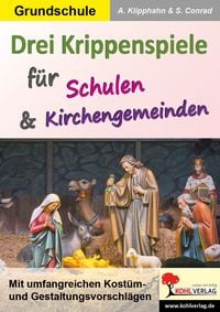 Produktbild: Drei Krippenspiele für Schulen & Kirchengemeinden