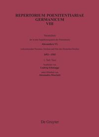 Produktbild: Verzeichnis der in den Supplikenregistern der P&ouml;nitentiarie Alexanders VI. vorkommenden Personen, Kirchen und Orte des Deutschen Reiches (1492-1503)