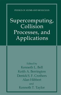 Produktbild: Supercomputing, Collision Processes, and Applications