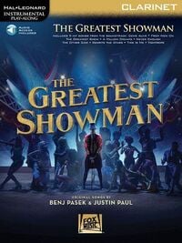 Produktbild: The Greatest Showman Clarinet Sheet Music Songbook Instrumental Play-Along with Online Audio 9 Movie Musical Songs for Solo Clarinet Performance Benj Pasek and Justin Paul