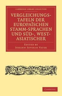 Produktbild: Vergleichungstafeln der europaischen Stamm-Sprachen und Sud-, West- Asiatischer