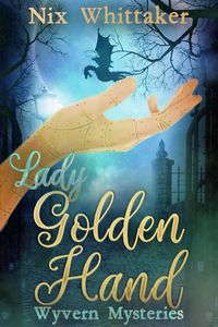 Produktbild: Lady Golden Hand (Wyvern Mysteries, #1)