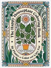 Bild vom Artikel The Happy Houseplant Coloring Book: 50 Plants to Color and Care For: An Indoor Gardening Coloring Book vom Autor Caitlin Keegan