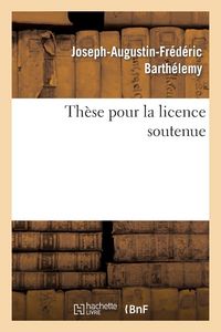 Produktbild: Th&egrave;se Pour La License Soutenue
