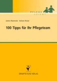 Produktbild: 100 Tipps f&uuml;r Ihr Pflegeteam