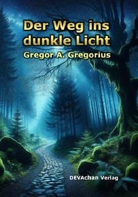 Produktbild: Der Weg ins dunkle Licht
