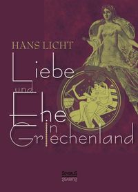 Produktbild: Licht, H: Liebe und Ehe in Griechenland