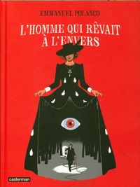 Produktbild: L'homme qui r&ecirc;vait &agrave; l'envers