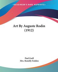 Produktbild: Art By Auguste Rodin (1912)