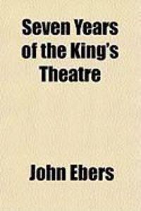 Produktbild: Seven Years of the King's Theatre