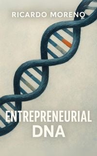 Produktbild: Entrepreneurial DNA (How to Achieve Success, #1)